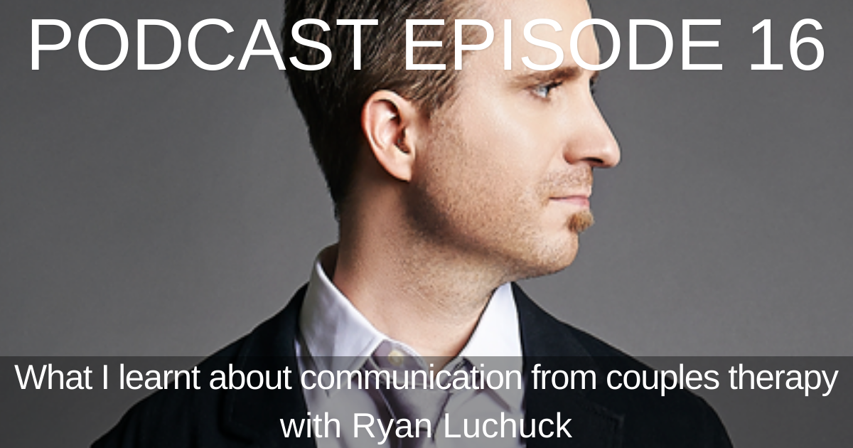 Episode 16 Ryan Luchuck